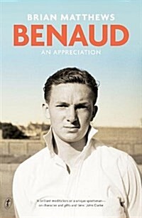 Benaud : An Appreciation (Paperback)