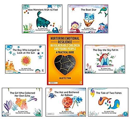 Nurturing Emotional Resilience in Vulnerable Children and Young People and Picture Books : Guidebook and Seven Storybooks Set (Multiple-component retail product)