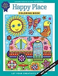 Happy Place Coloring Book (Paperback)