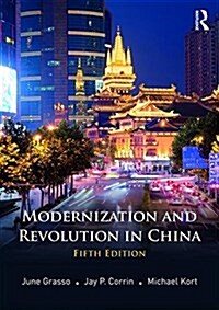 Modernization and Revolution in China (Paperback, 5 ed)