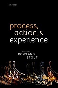 Process, Action, and Experience (Hardcover)