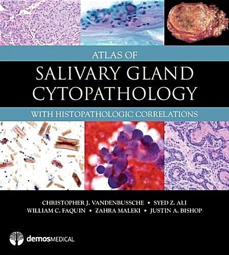 Atlas of Salivary Gland Cytopathology: With Histopathologic Correlations (Hardcover)