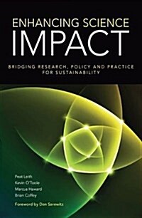 Enhancing Science Impact: Bridging Research, Policy and Practice for Sustainability (Paperback)