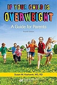 If Your Child is Overweight (Pack of 10) : A Guide for Parents (Paperback, 4 Rev ed)