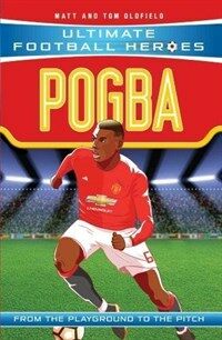 Pogba (Ultimate Football Heroes - the No. 1 football series) (Paperback)