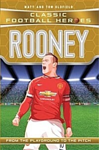 Rooney (Classic Football Heroes) - Collect Them All! (Paperback)