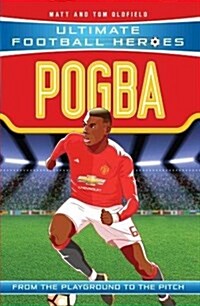 Pogba (Ultimate Football Heroes - the No. 1 football series) (Paperback)