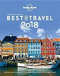 Lonely Planets Best in Travel 2018 (Hardcover)