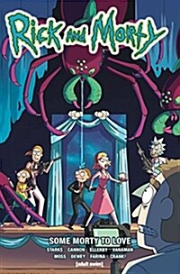 Rick and Morty Vol 6 - Some Morty To Love (Paperback)