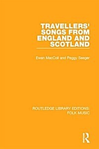 Travellers Songs from England and Scotland (Paperback)