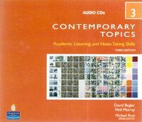 Contemporary topics 3 [sound recording] : academic listening and note-taking skills 3rd ed