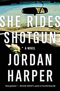 She Rides Shotgun (Paperback)