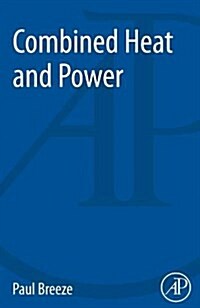 Combined Heat and Power (Paperback)