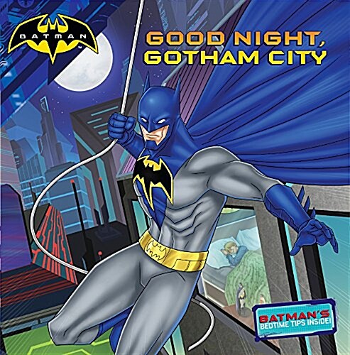 Good Night, Gotham City (Prebound, Bound for Schoo)