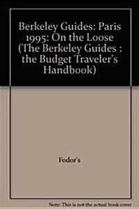 Berkeley Guides: Paris 1995 (Paperback)