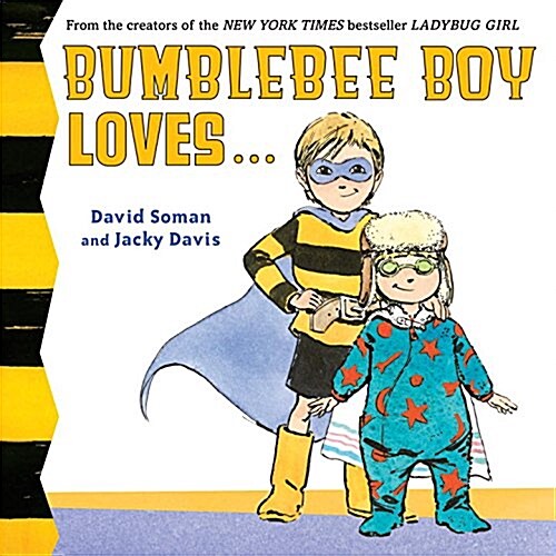 Bumblebee Boy Loves... (Board Books)