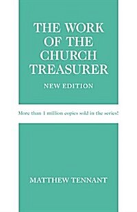 Work of the Church Treasurer, New Edition (Paperback)