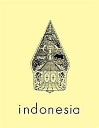 Indonesia Journal, April 1966, Volume 1: April 1966 (Paperback, 1966)