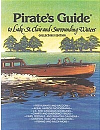 Pirates Guide to Lake St. Clair & Surrounding Waters (Paperback, 2)