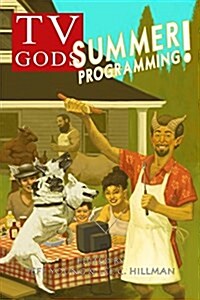 TV Gods: Summer Programming (Paperback)