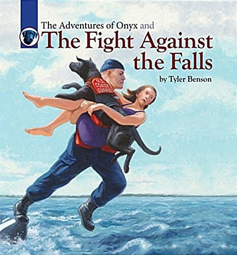 The Adventures of Onyx and the Fight Against the Falls: Volume 3 (Hardcover)