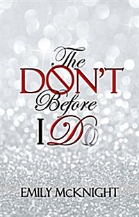 The Dont Before I Do (Paperback)