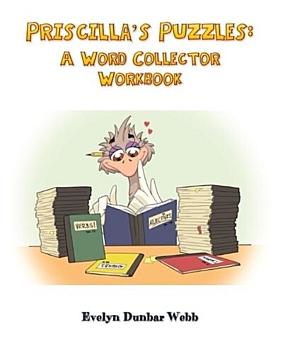 Priscillas Puzzles: A Word Collector Workbook (Paperback)