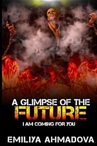 A Glimpse of the Future (Paperback)