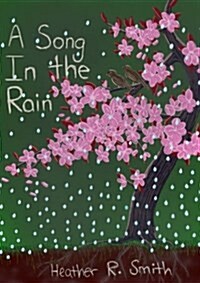 A Song in the Rain (Paperback)