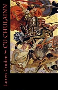 Cu Chulainn (Paperback)