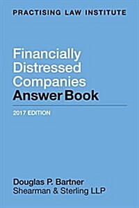 Financially Distressed Companies Answer Book (Paperback, 2017)