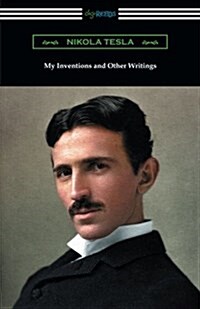 My Inventions and Other Writings (Paperback)