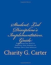 Student Led Disciplines Implementation Guide (Paperback)