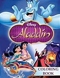 Aladdin Coloring Book: Jin, Abu, Jasmine. Great Coloring Book for Children. Disney (Paperback)