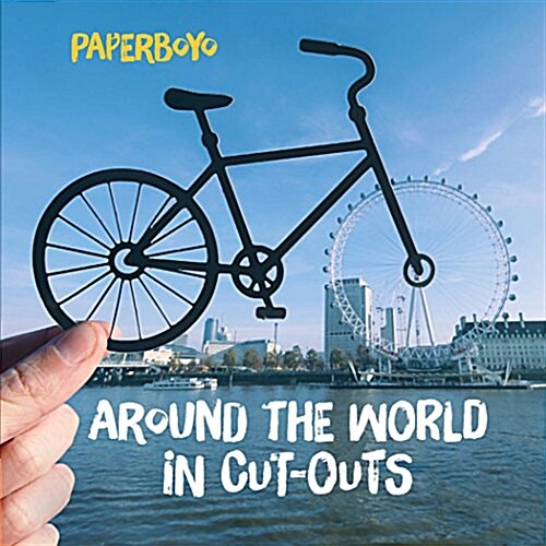 Around the World in Cut-Outs: (Books about Cities, Books about Geography) (Paperback)