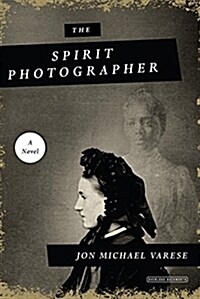 The Spirit Photographer (Hardcover)
