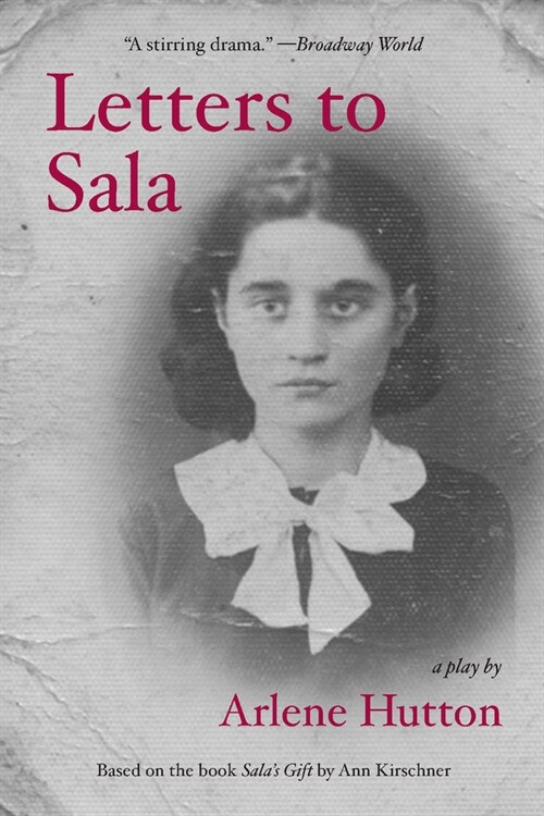 Letters to Sala: A Play (Paperback)
