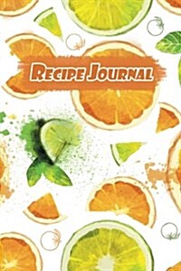 Recipe Journal: Blank Cooking Journal, 6x9-Inch, 100 Recipe Pages (Paperback)