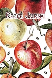 Recipe Journal: Blank Cooking Journal, 6x9-Inch, 100 Recipe Pages (Paperback)