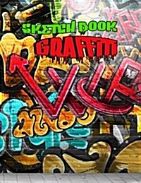 Sketch Book Graffiti: Blank Doodle Draw Sketch Book (Paperback)