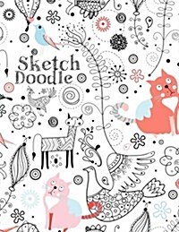 Sketch Doodle: Blank Doodle Draw Sketch Book (Paperback)