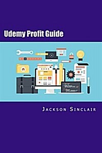 Udemy Profit Guide (Paperback)