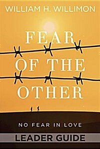 Fear of the Other Leader Guide: No Fear in Love (Paperback)