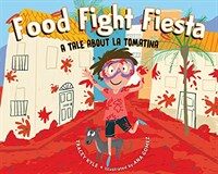 Food fight fiesta! :a tale of La Tomatina 