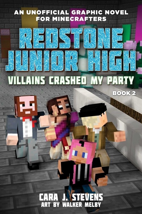 Villains Crashed My Party: Redstone Junior High #2 (Paperback)