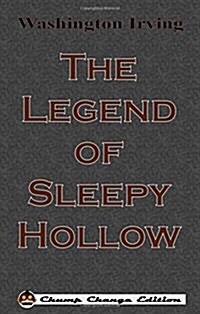The Legend of Sleepy Hollow (Chump Change Edition) (Paperback)