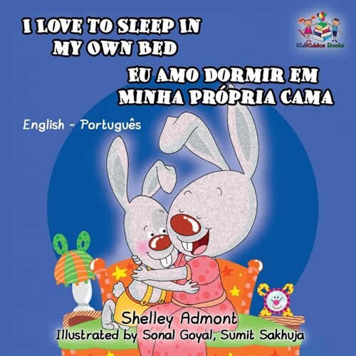 I Love to Sleep in My Own Bed: English Portuguese Bilingual Childrens Book (Paperback)