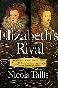 Elizabeths Rival (Hardcover)