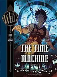 H. G. Wells: The Time Machine (Hardcover)