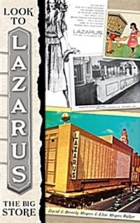 Look to Lazarus: The Big Store (Hardcover)
